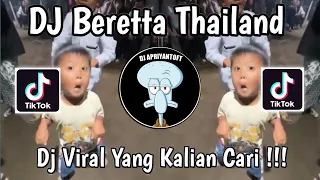 DJ BERETTA THAILAND (DANCE BRAZILIAN) VIRAL TIKTOK TERBARU 2026