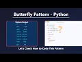 DSA Interview Butterfly Pattern - Python
