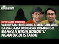 Download Lagu WANITA INI DIBUANG \u0026 MENGHILANG GARA-GARA BONGKAR K0MUNIS?! BAHKAN BIKIN SOSOK 'L' NGAMUK DI ISTANA!