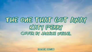 Download The One That Got Away - Katy Perry | Lyrics | cover by Jannine Weigel MP3