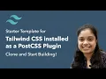 Starter Template for Tailwind CSS 2 0 installed as a PostCSS Plugin