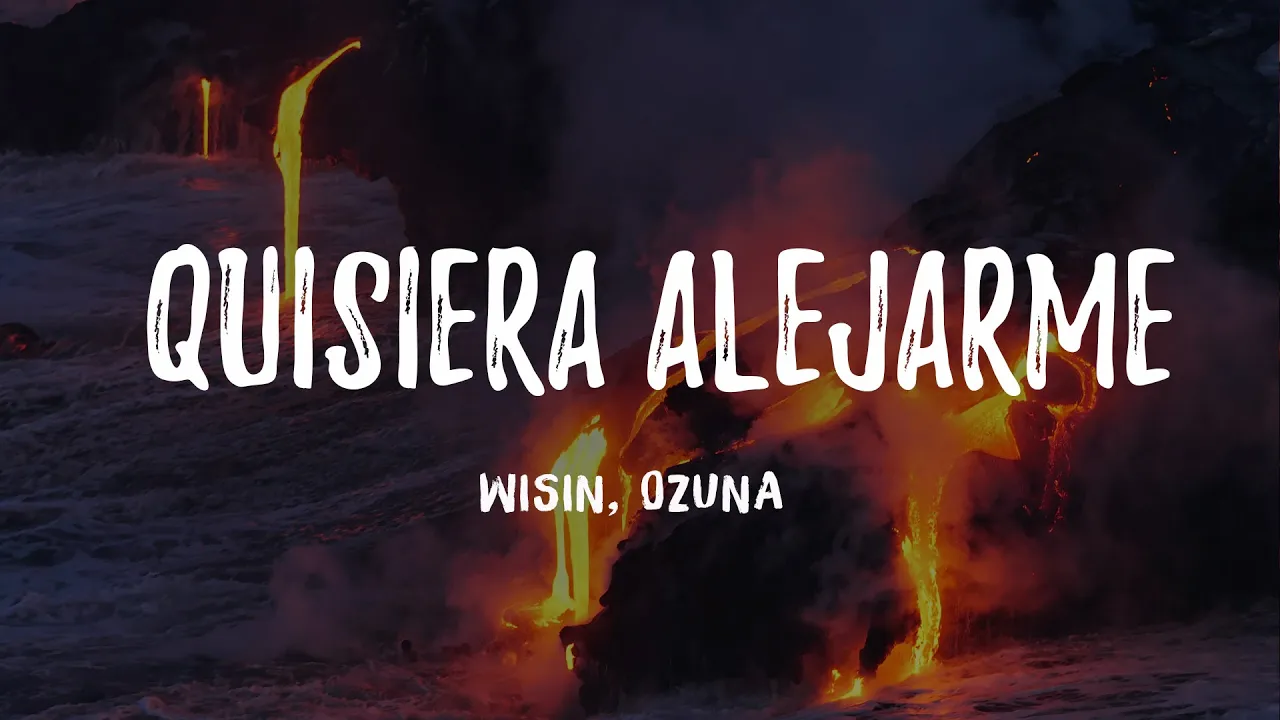 Wisin feat Ozuna   - Quisiera Alejarme ( Letra/ Lyrics)