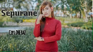 Lirik Lagu Sepurane (Dan Artinya) - Anisa Salma