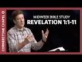 Verse by Verse Bible Study Revelation 1 1-11 Gary Hamrick