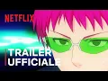 Video di The Disastrous Life of Saiki K.: Reawakened | Trailer ufficiale | Netflix