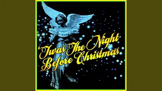 Download 'Twas The Night Before Christmas MP3