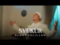 Lagu Opick - Syukur Alhamdulillah | Official Music Video