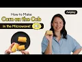 How to Make Corn on the Cob in the Microwave