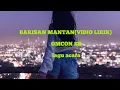 Download Lagu BARISAN MANTAN by OMCON (vidio lirik)lagu acara 2021