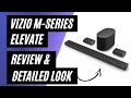 Vizio M Series Elevate M512E-K6 Soundbar 5 1 2 Channel - Review Detailed Look
