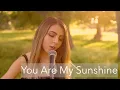 Download Lagu You Are My Sunshine | cover by Jada Facer