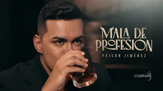 Yeison Jiménez l Mala de Profesión (Video Oficial)