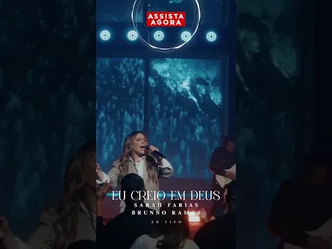 Sarah Farias e Brunno Ramos em momento de adoração 🔥Assista agora, "Eu Creio em Deus"
