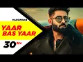 Download Lagu Yaar Bas Yaar | Harsimran | Desi Crew | Latest Punjabi Song 2018 | Speed Records