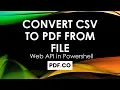How to Convert CSV to PDF from an Uploaded File in Powershell