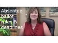 Absentee voting guide and deadlines