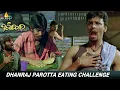 Dhanraj Parota Eating Comedy Scene Bheemili Kabaddi Jattu Telugu Comedy Scenes Chalaki Chanti