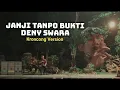 Deny Swara - Janji Tanpo Bukti (kroncong version)