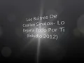 Los Buitres De Culiacan - Lo Dejaria Todo (Estudio 2012)