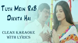 tujh mein rab dikhta hai clean karaoke with lyrics rab ne bana di jodi shah rukh khan anushka sharma