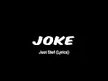 Just Stef - Joke (Lyrics)