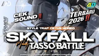 dj trap tasso battle skyfall style trap bass panjang horeg ad garage x devanda 72