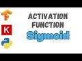 42 Sigmoid Activation TensorFlow Tutorial