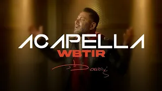 Ziad Bourji W Btir ACAPELLA 2022 زياد برجي وبطير بودن موسيقى 