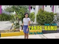 Download Lagu Any Hedohari (Cover) Lagu Dangdut || TANPA KAMU || Lagu Populer Imam S Arifin