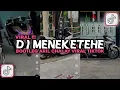 Download Lagu DJ MENEKETEHE BOOTLEG ARIL CHALAY | DJ TIAP HARI BERTEMU KAMU DIAM DIAM GITU VIRAL TIKTOK 2025