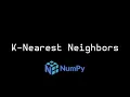 Implementing K-Nearest Neighbors k-NN from Scratch