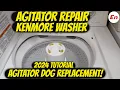 Kenmore Washer Agitator NOT Working Repair Agitator Dogs Replacement 2024 Tutorial