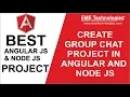 How to Create Group Chat Application Project in NodeJs Download Project Source Code
