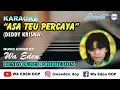 Download Lagu KARAOKE ASA TEU PERCAYA - DEDDY KRISNA │ MUSIC COVER BY WA EDEN