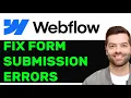 NEW How to Fix Webflow Form Submission Errors In 2025 FULL GUIDE