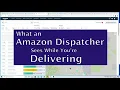 What an Amazon Dispatcher Sees While You re Delivering