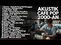 Download Lagu FULL ALBUM POP HITS 2000-AN PALING DI CARI - LAGU NOSTALGIA POP 2000AN -AKUSTIK POP 2000AN