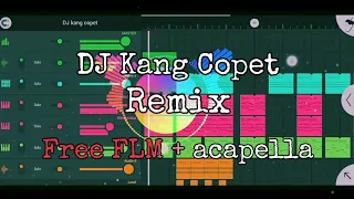 free flm dj kang copet remix fl studio mobile