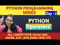 DAY 2 - PYTHON Operators In Details Arithmetic Operators
