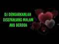 Download Lagu DJ DENGARKANLAH DISEPANJANG JALAN AKU BERDOA - ( Lyric \u0026 Song )