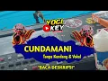 Lagu CUNDAMANI (DENNY CAKNAN) - TANPA VOKAL \u0026 KENDANG || JANDHUT KOPLO