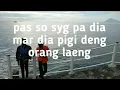 Download Lagu Pigi deng orang laeng