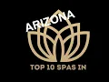 Top 10 Best SPA in ARIZONA 2023