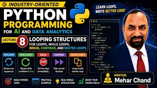 Lecture 8 Looping Structures Python ML Data Science MTTF