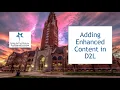 Adding Enhanced Content in D2L