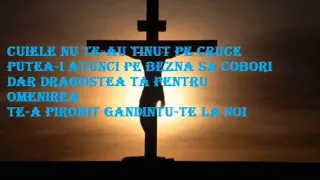 cuiele nu te au tinut pe cruce negativ crestin video cu versuri