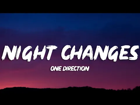 Download MP3 One Direction - Night Changes (Lyrics)