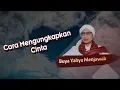 Download Lagu Cara Mengungkapkan Cinta - Buya Yahya Menjawab