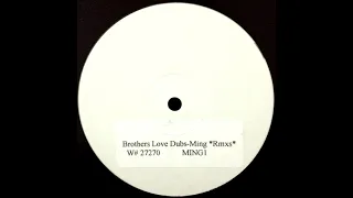 brothers love dubs ming maurice remix 2001 