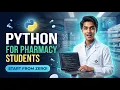 Python Programming for Pharmacy Students Lecture 1 Introduction to Python FY B Pharm BP101T